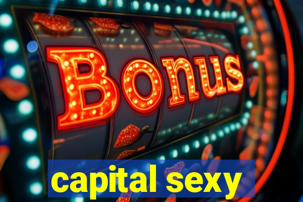 capital sexy